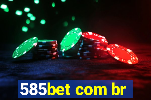 585bet com br